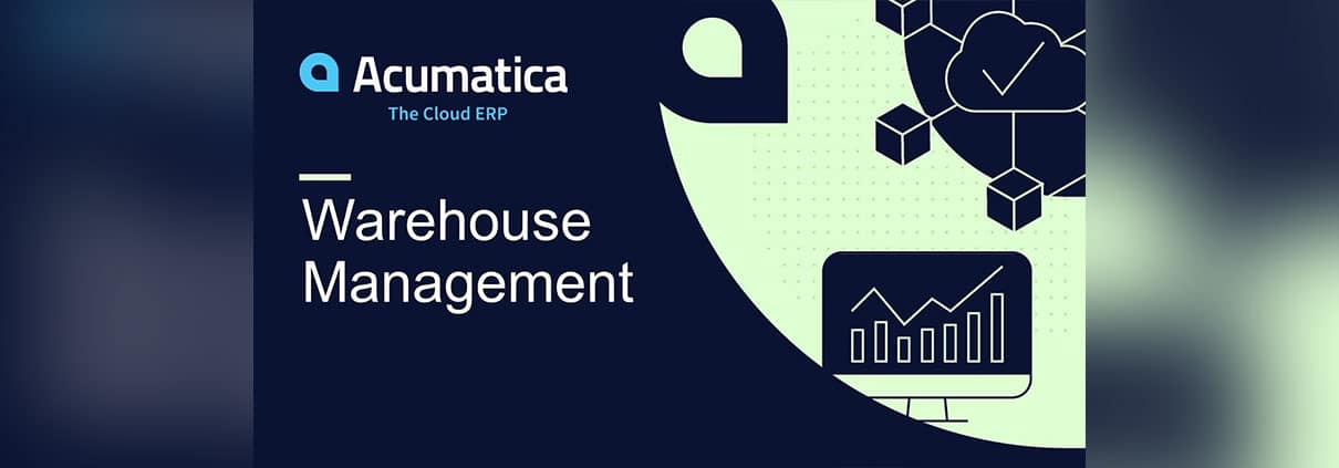 ERP | Acumatica Warehouse Management - AppSolute